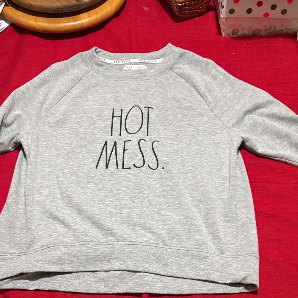 RAE DUNN HOT MESS SWEATSHIRT